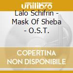 Lalo Schifrin - Mask Of Sheba - O.S.T. cd