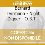 Bernard Herrmann - Night Digger - O.S.T. cd