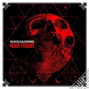Black Rainbows - Holy Moon cd musicale di Black Rainbows