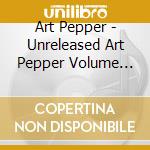 Art Pepper - Unreleased Art Pepper Volume 11: Atlanta cd musicale
