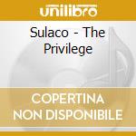 Sulaco - The Privilege cd