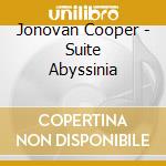 Jonovan Cooper - Suite Abyssinia cd
