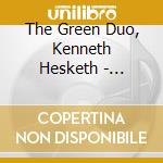 The Green Duo, Kenneth Hesketh - Diatoms cd