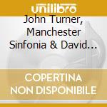 John Turner, Manchester Sinfonia & David Routledge - Balmoral Suite (Portraits Of The Royal Family) cd