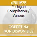Michigan Compilation / Various cd