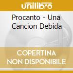 Procanto - Una Cancion Debida cd