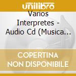 Varios Interpretes - Audio Cd (Musica Electronica) cd