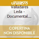Valladares Leda - Documental Folklorico De Sgo.D cd
