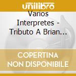 Varios Interpretes - Tributo A Brian Wilson (Beach cd musicale di Varios Interpretes