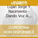 Lujan Jorge Y Nacimiento - Dando Voz A Los Ni?Os cd