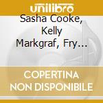 Sasha Cooke, Kelly Markgraf, Fry Street Quartet - As One cd