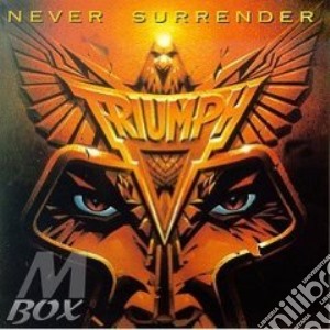 Never surrender cd musicale di Triumph