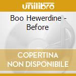 Boo Hewerdine - Before cd musicale