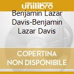 Benjamin Lazar Davis-Benjamin Lazar Davis cd