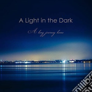 (LP Vinile) A Light In The Dark - A Long Journey Home lp vinile