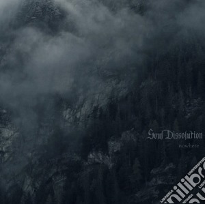 (LP Vinile) Soul Dissolution - Nowhere lp vinile