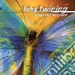 Twining Toby - Chrysalid Requiem cd