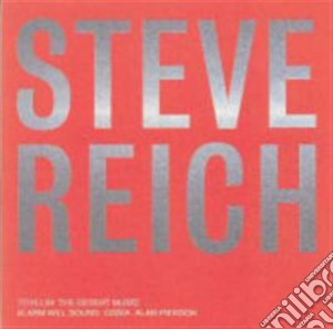 Steve Reich - Tehillim, The Desert Music cd musicale di Steve Reich