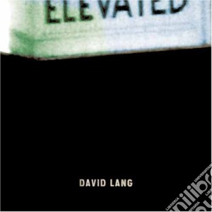 Lang David - Elevated (2 Cd) cd musicale di David Lang