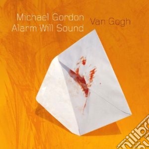 Michael Gordon - Van Gogh cd musicale di Miscellanee