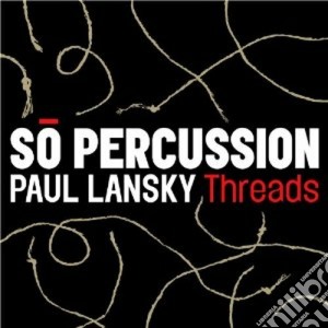 Paul Lansky - Threads cd musicale di Paul Lansky