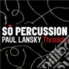 Paul Lansky - Threads cd