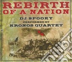 Kronos Quartet - Rebirth Of A Nation (2 Cd)