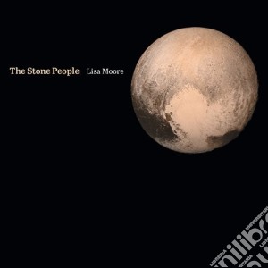 Lisa Moore - The Stone People cd musicale