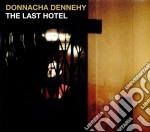 Donnacha Dennehy - The Last Hotel
