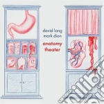 David Lang / Mark Dion - Anatomy Theater cd