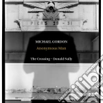 Michael Gordon - Anonymous Man cd