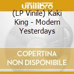 (LP Vinile) Kaki King - Modern Yesterdays vinile