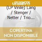 (LP Vinile) Lang / Stenger / Netter / Trio Mediaeval - Little Match Girl Passion vinile