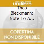 Theo Bleckmann: Note To A Friend cd