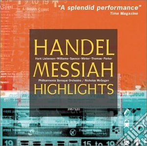 Georg Friedrich Handel - Messiah (Highlights) cd musicale di Handel georg friedri