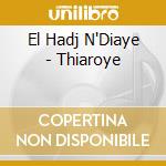 El Hadj N'Diaye - Thiaroye cd