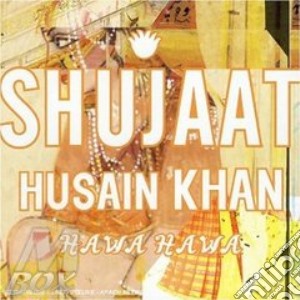 Hawa hawa cd musicale di Shujaat husain khan