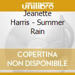 Jeanette Harris - Summer Rain