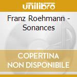 Franz Roehmann - Sonances cd