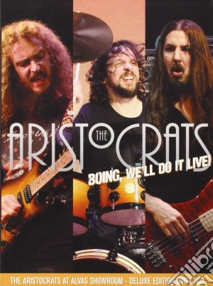 Aristocrats (The) - Boing We'll Do It Live! (2 Cd+Dvd) cd musicale di Aristocrats