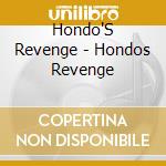 Hondo'S Revenge - Hondos Revenge cd
