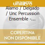 Alamo / Delgado / Unc Percussion Ensemble - Marimjazzia cd
