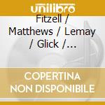 Fitzell / Matthews / Lemay / Glick / Mcintosh - Metropolis cd