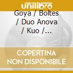 Goya / Boltes / Duo Anova / Kuo / Fader - Dream Of Sailing cd musicale di Goya / Boltes / Duo Anova / Kuo / Fader