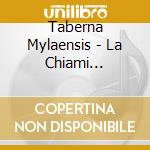 Taberna Mylaensis - La Chiami Sicilia-Live cd