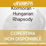 Kormoran - Hungarian Rhapsody cd musicale