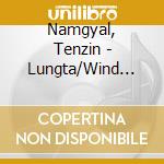 Namgyal, Tenzin - Lungta/Wind Horse cd musicale