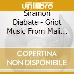 Siramori Diabate - Griot Music From Mali 3 cd