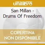 San Millan - Drums Of Freedom cd