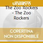 The Zoo Rockers - The Zoo Rockers cd